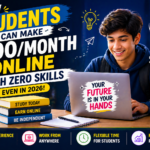 How Students Can Make $300/Month Online with Zero Skills (Even in 2026)